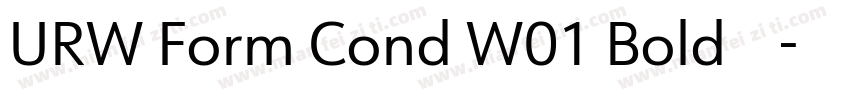 URW Form Cond W01 Bold字体下载字体转换